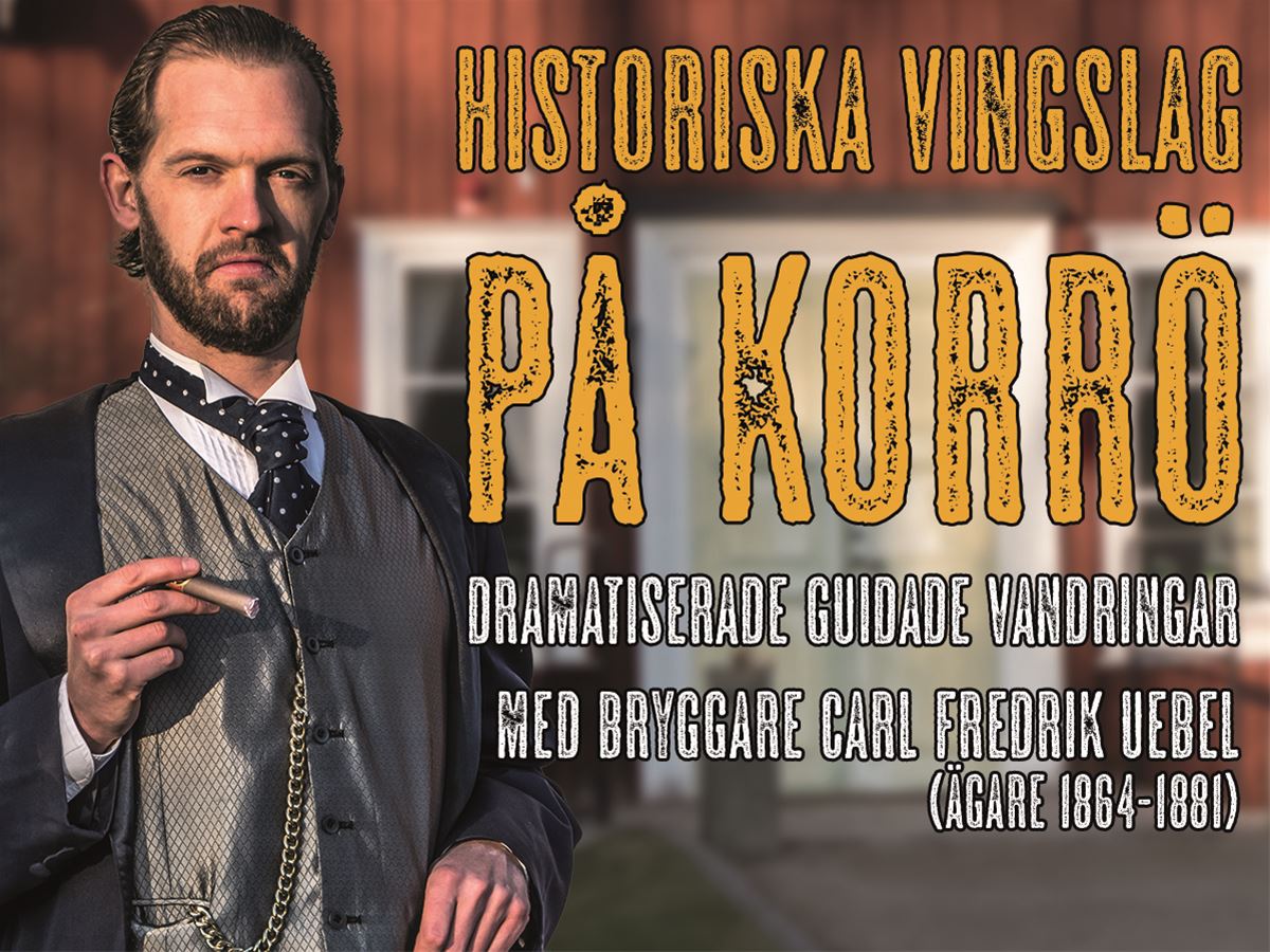 Historiska vingslag på Korrö, med smak av 1880-talets kokkonst - Dramatiserad guidad vandring  image 1