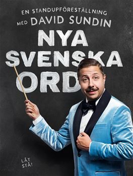David Sundin står framför en griffeltavla med texten Nya Svenska Ord